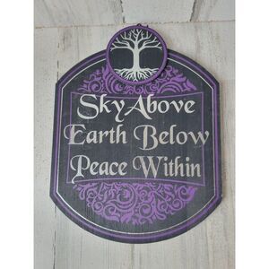 Spirit Halloween sky above Earth Below peace within wooden sign prop